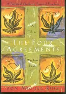 The Four Agreements - Rays of Wisdom - Words & Prayers of Wisdom from the Tree of Life